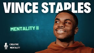 Vince Staples  MENTALITY II [upl. by Durno]