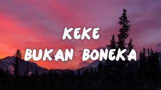 Rahmawati Kekeyi  Keke Bukan Boneka Lyrics Cover Aviwkila [upl. by Audrey]