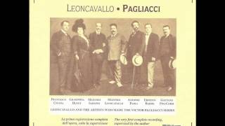 Ruggero Leoncavallo quotI Pagliacciquot 1907 [upl. by Haidadej]