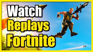 How to Watch amp Save Replays in Fortnite OG Quick Tutorial [upl. by Ashelman]