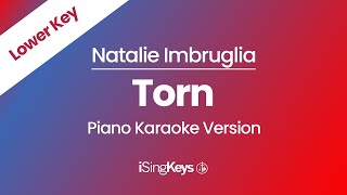 Torn  Natalie Imbruglia  Piano Karaoke Instrumental  Lower Key [upl. by Lilian209]