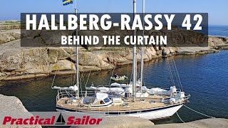 Hallberg Rassy 42  Behind the Curtain [upl. by Nathaniel203]