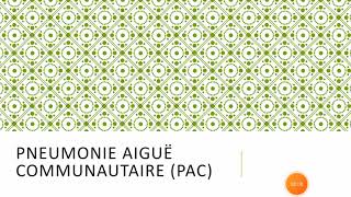 PNEUMONIE AIGUË COMMUNAUTAIRE PAC [upl. by Yancey]