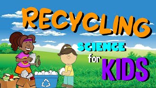 Recycle  Science for Kids [upl. by Bettencourt37]