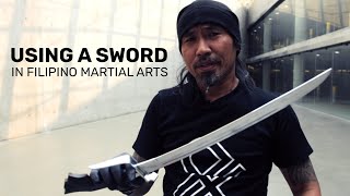 Using A Sword In Filipino Martial Arts [upl. by Nnahgaem]