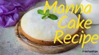 Manna Cake Recipe [upl. by Agler]