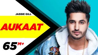 Jassi Gill ft Karan Aujla  Aukaat Full Video  DesiCrew Vol1 Arvindr Khaira Latest Punjabi Song [upl. by Bruyn793]