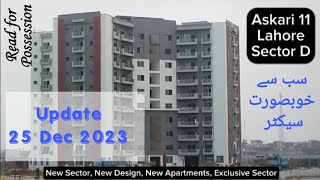 Askari 11 Lahore Sector D Apartments  Update 25 Dec 2023 [upl. by Laen]