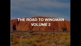 The Road to Wingman Volume 2 [upl. by Eannyl]