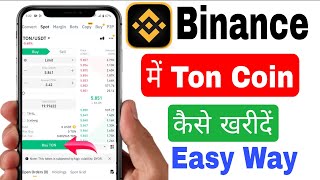 Binance me ton kaise buy kare  Binance me ton coin kaise kharide  How to buy ton in binance [upl. by Hsirrehc515]