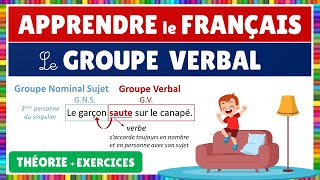 Grammaire  Le groupe verbal [upl. by Nogas]