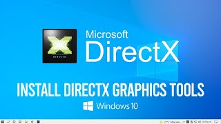 Install DirectX Graphics Tools In Windows 10  11 [upl. by Matilde994]