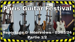 Paris Guitar Festival 2024  Reportage du dimanche  Partie 12 [upl. by Etak]