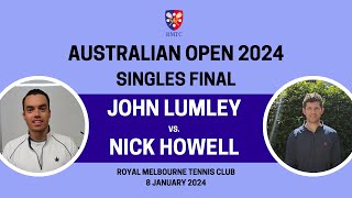 2024 Australian Open – Singles Final – J Lumley 1 v N Howell 2 [upl. by Biegel108]