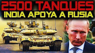 🔴 2500 TANQUES T72 PARA RUSIA 🔴 LA INDIA ENVIARÁ CIENTOS DE TANQUES PARA APOYAR A RUSIA 🔴 [upl. by Blount]