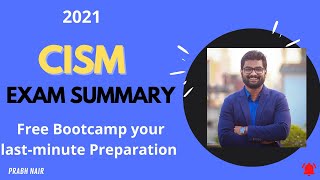 CISM FREE BOOTCAMP EXAM PREP 2021 [upl. by Sitruc549]