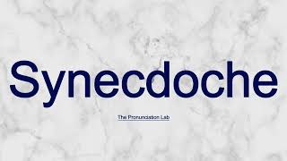 Synecdoche Pronunciation How to Pronounce Synecdoche — Can You Say Synecdoche Correctly [upl. by Yaf]