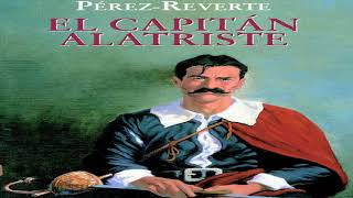 Resumen del libro Capitán Alatriste Arturo PerezReverte [upl. by Papp]