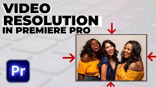 How To Change Video resolution size in premiere pro [upl. by Notsej]