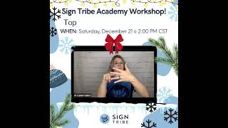 Sign Tribe Academy ASL Workshop Wintertime Fun  ASL Signs [upl. by Robison]