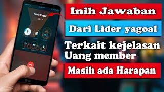 info Yagoal Hari Ini Pemberitahuan dari Lider Yagoal resmi Terkait Uang Member Akan di kembalikan [upl. by Tull]