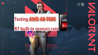 VALORANT AMD A8 7680 Test Gameplay [upl. by Allerie474]