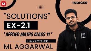 Solutions of Exercise 21 Class 11 Applied Maths  ML Aggarwal  Indices  Exponents [upl. by Nolrac]