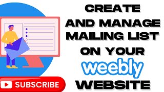 How To Create And Manage A Mailing List With Weebly [upl. by Hessler]