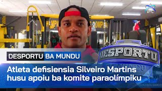 Atleta defisiensia Silveiro Martins husu apoiu ba komite paraolímpiku Thailandia [upl. by Ttihw]