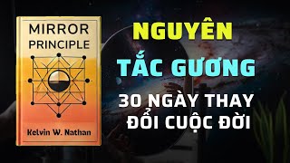 Nguyên tắc Gương Bí quyết thay đổi cuộc đời bạn trong 30 ngày  Tóm Tắt Sách  Nghe Sách Nói [upl. by Athallia]