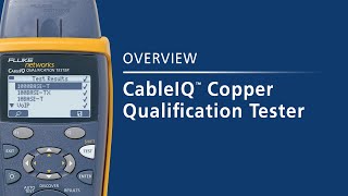 CableIQ™ Copper Qualification Tester By Fluke Networks [upl. by Ahtel]