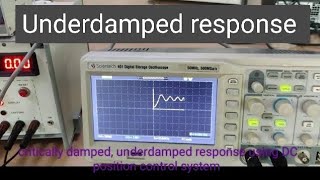 Practical visualization of underdamped critically damped response using DC position control unit [upl. by Kirby148]