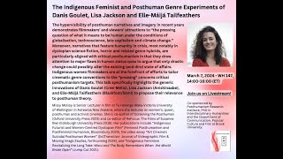 quotThe Indigenous Feminist and Posthuman Genre Experiments of Goulet Jackson and Tailfeathers” [upl. by Tina]