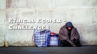 Challenges to Egoism [upl. by Aenahs]