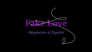 Fake Love  BTS  ADAPTACIÓN PARA COVER ESPAÑOL [upl. by Almund]