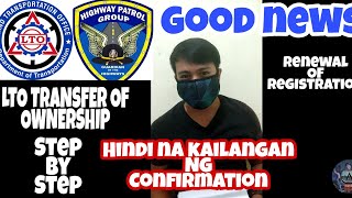 LTO TRANSFER OF OWNERSHIP STEP BY STEP  NO NEED CONFIRMATION  HPG CLEARANCE PROCESSING [upl. by Aselehc]