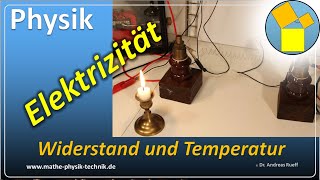 Elektrizität  Widerstand und Temperatur  Rueff [upl. by Niras]