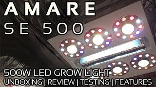 Amare SE500 LED Grow Light Review [upl. by Nerot]