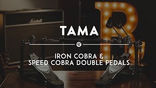 Tama Iron Cobra and Speed Cobra Double Pedals  Reverb Demo Video [upl. by Neuberger524]