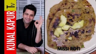 Missi Roti  Kunal Kapur  Indian Breakfast  Best Leftover Recipe [upl. by Lertnek]