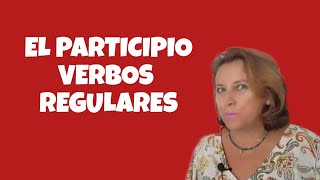 El participio en español Participiosregulares verbos [upl. by Latouche411]