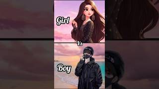 Girl 🥰 Vs boy 😎 dress watch ⌚hair etc [upl. by Haziza]