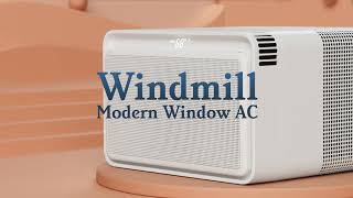 Windmill  The Modern Window AC [upl. by Hairahcez]