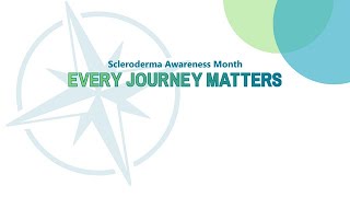 Scleroderma Awareness Month 2024  Every Journey Matters [upl. by Romona]