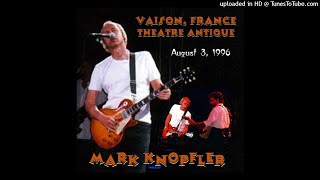 MARK KNOPFLER  Going Home  LIVE Vaison 19960803 SBD [upl. by Necyrb]