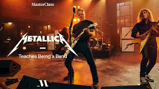 Metallica Teaches Being a Band  Official Trailer  MasterClass [upl. by Heddi166]