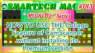 HOW TO use Collage Feature in CamScanner without installing its premium version [upl. by Delgado731]