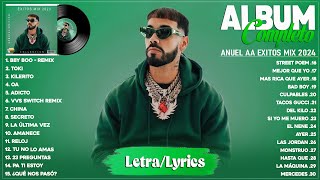 Anuel AA 2024 LetraLyrics  Mejores Canciones 2024  Grandes Éxitos 2024  Mix Reggaeton 2024 [upl. by Aicargatla]