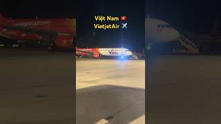 Việt Nam mãi đỉnh shortvideo shrots xuhuong vietjet vietnamairlines phamminhchinh thutuong [upl. by Ainehta]