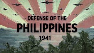 Defense of the Philippines 1941 World War II Documentary [upl. by Cence1]